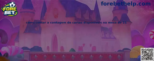 Cartas disponíveis na mesa de 21