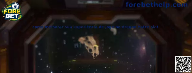 Como melhorar sua experiência de jogo no dragon hatch slot