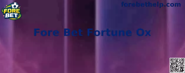 Fore Bet Fortune Ox Slot