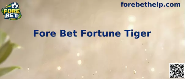 Interface ilustrativa do simulador Fore Bet Fortune Tiger