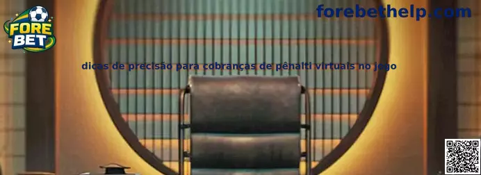 Dicas de precisão para cobranças de pênalti virtuais no jogo