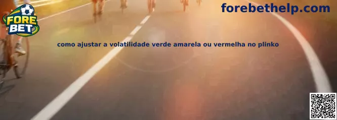 Como ajustar a volatilidade verde amarela ou vermelha no Plinko