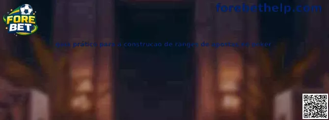 Guia prático para a construção de ranges de apostas no poker