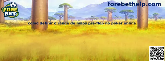 Como definir o range de mãos pré-flop no poker online