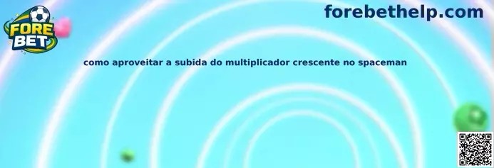 Como aproveitar a subida do multiplicador crescente no Spaceman