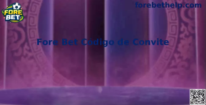 Fore Bet Código de Convite